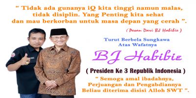Selamat Jalan Presiden Ke 3 Republik indonesia
